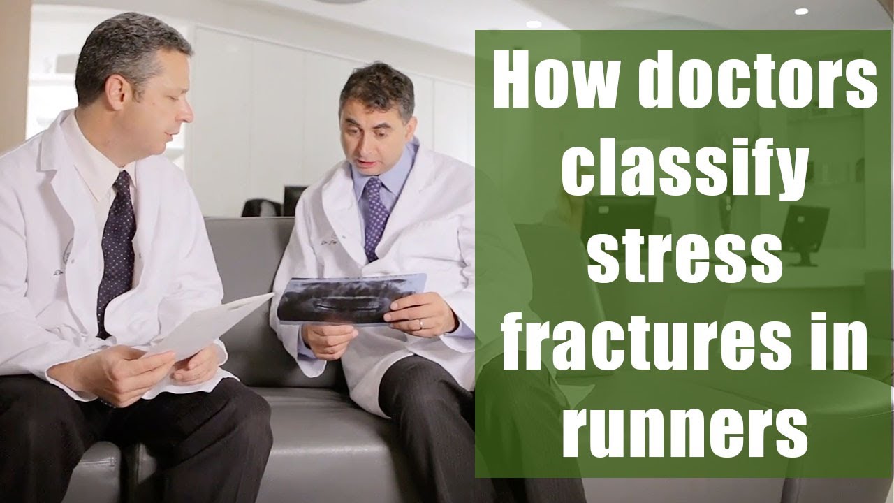 How doctors classify stress fractures in runners