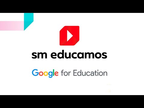 SM Educamos + Google for Education