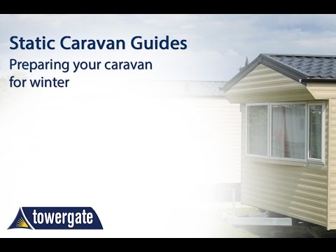 How to Prepare Your Static Caravan for Winter | Towergate