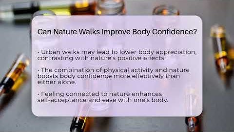 Can Nature Walks Improve Body Confidence? - Inside Body Image