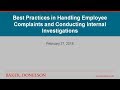 Best Practices in Handling Employee Complaints and Conducting Internal Investigations