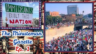 Let’s Talk American Immigration | The Minuteman Gazette |  Ep. 1