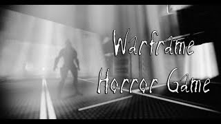 What if Warframe was a Horror Game?