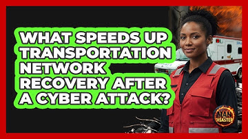 What Speeds Up Transportation Network Recovery After A Cyber Attack? - Man vs. Disaster
