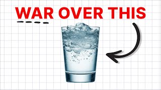 The Water Wars Are Coming Sooner Than You Think