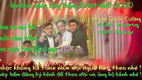 Lk nhạc sống không lời cực hay nhạc sống không lời cực xung vui nhộn nhất 2020