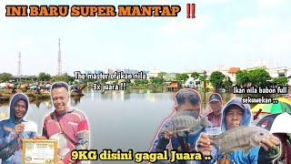 Ini baru super seru ..! Para pemancing tegek lomba mancing nila berkumpul dalam 1 wadah  ..