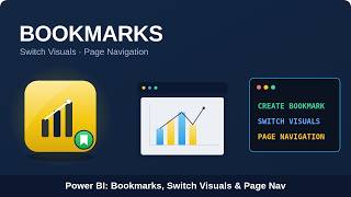 7.Power BI:Bookmarks:Switch Visuals & Page Navigation
