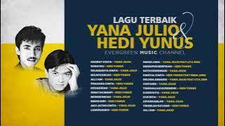 Lagu Terpopuler Yana Julio dan Hedi Yunus