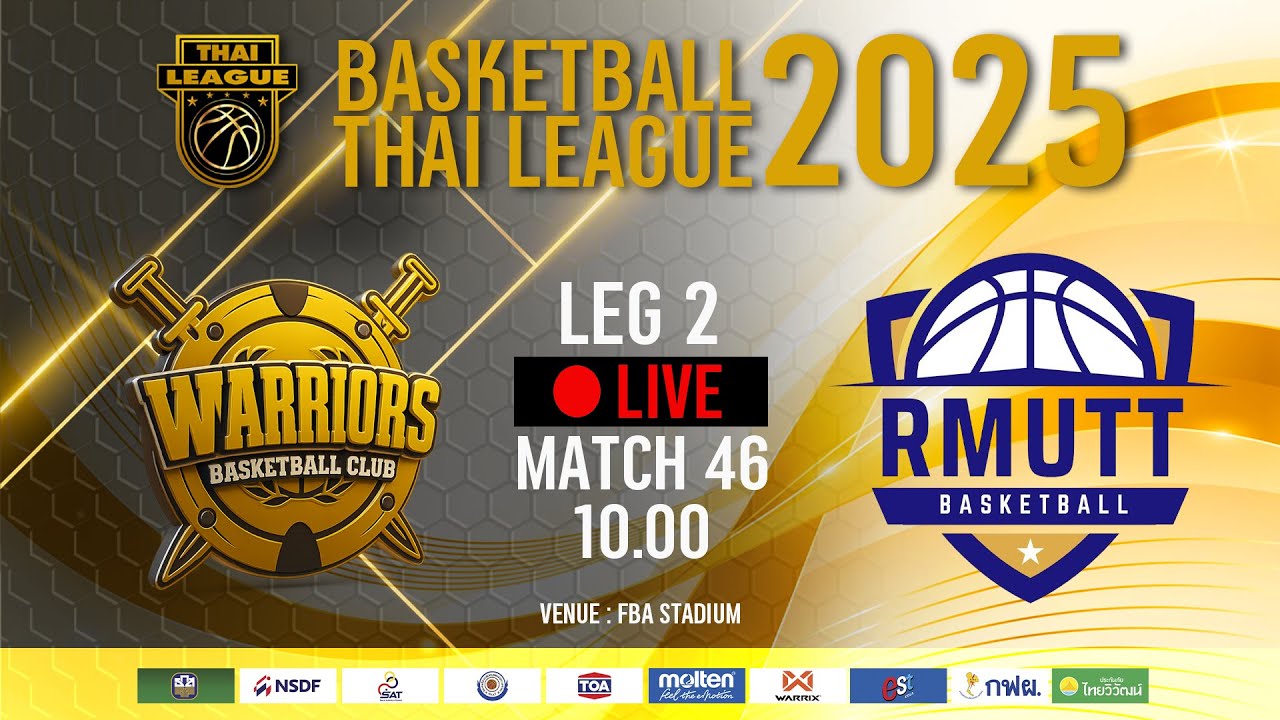 Match 46 : WARRIORS THAILAND vs RMUTT BC TEAM : BASKETBALL THAI LEAGUE ...