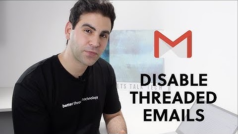 Gmail Tips - Split threaded emails into individual emails