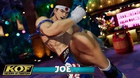 👑 The King of Fighters XV - Joe Higashi 🌪️ (Max/Quick Mode Combos) ジョー・ヒガシ コンボ #ザキングオブファイターズ #KoF15