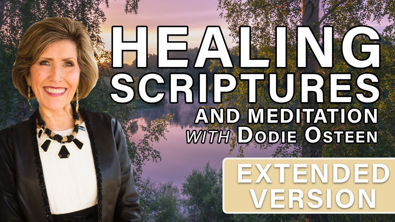 Healing Scriptures with Dodie Osteen EXTENDED VERSION | April Osteen