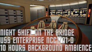 Star Trek TNG Bridge NIGHT SHIFT *10 HOURS* USS Enterprise Sleep Sounds