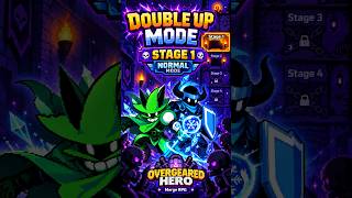 Double Up Mode (Normal) Stage 1 || OverGeared Hero: Merge RPG screenshot 1