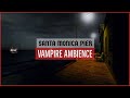 Vampire the masquerade bloodlinesmusic  ambience rain and oceansanta monica pier unused ost