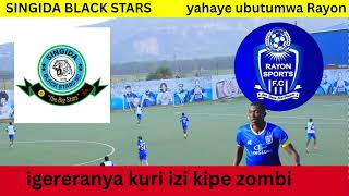 Singida Black Stars Vs Rayon Sports Ni Bande Bafite Imbaraga Kurusha?