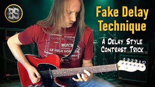 The Fake Delay Technique 🎸🔥 A Delay — Style Contrast Trick • GuitarNerdery ENH 005