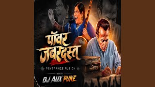 Power Jabardast (DJ AUX PUNE)