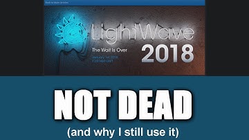 LightWave Is Not Dead (and why I still use it)