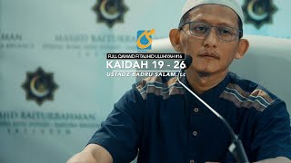 [FULL] Kaidah #19 - #26 - Kaidah Tauhid Uluhiyah #16 - Ust Badru Salam, Lc