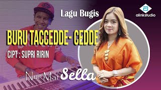 Sella | LAGU BUGIS BURU TA'CEDDE-CEDDE| Alink Musik