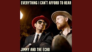 Everything I Can't Afford to Hear