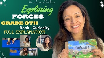 EXPLORING FORCES I FULL CHAPTER I WITH EXPEIMENTS ICURIOSITY I LEARN SCIENCE WITH NEHA