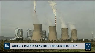 Alberta invests $131M into new emission reduction projects