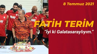 Teknik direktörümüz Fatih Terim: “İyi ki Galatasaraylıyım.”