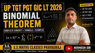 Binomial Theorem 🔥( Class -1) | UP TGT PGT GIC LT 2026 | Exam Oriented | Avdhesh Sir l @SSAvdheshSir