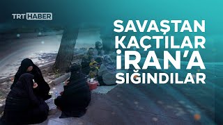 On Binlerce Afganın Ilk Durağı Sınır Komşusu İran Oldu