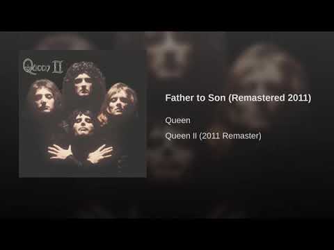 Queen - Father to Son