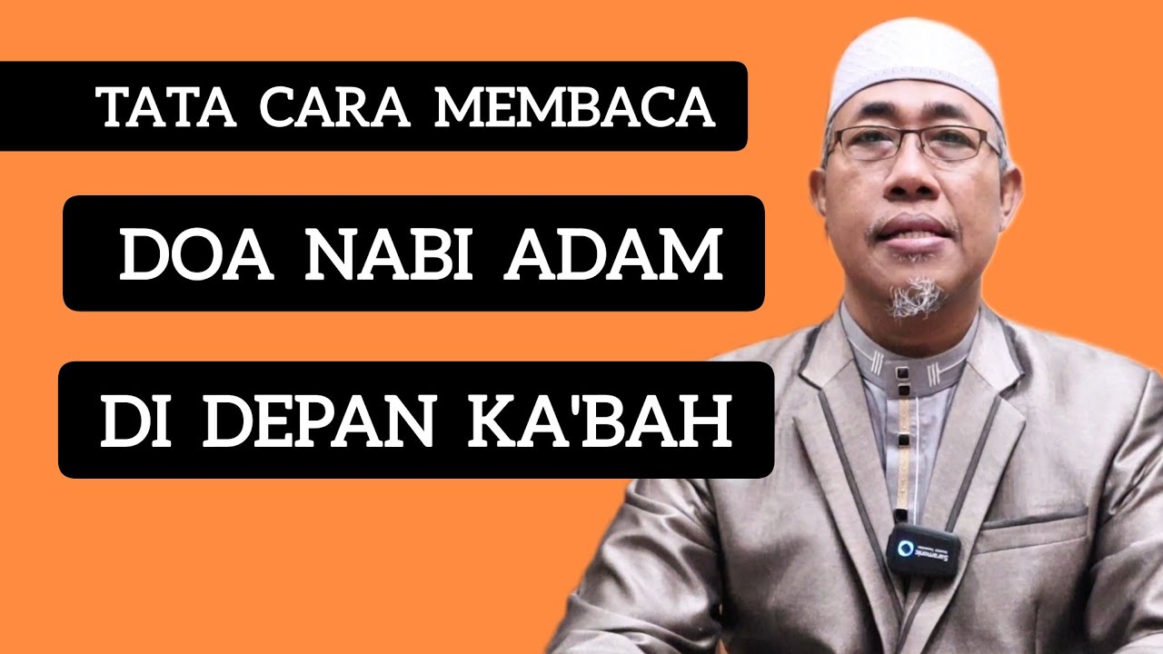 DOA NABI ADAM  SESUAI TUNTUNAN NABI