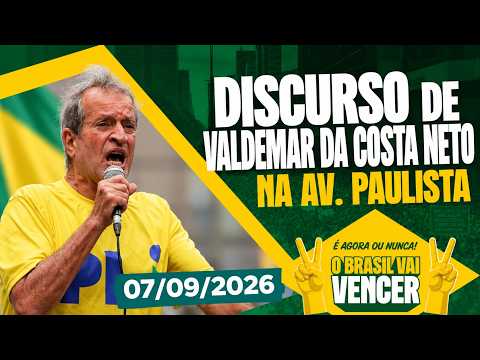 VALDEMAR COSTA NETO ON PAULISTA AVE. I 09/07/2026