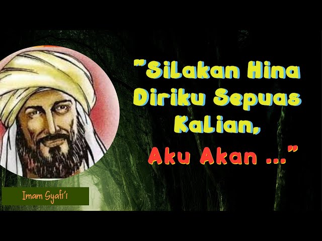 40 Kata-Kata Bijak Terbaik Imam Syafii yang Penuh Teladan Dan Hikmah class=