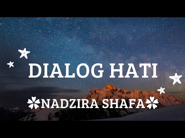 Dialog hati (Hai, dunia tidak seburuk itu) OST 172 DAYS - NADZIRA SHAFA - lirik lagu class=