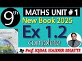 Chap#1| Real Numbers|  Exercise 1.2 complete 9th Class  New Edition 2025 Math| Lec