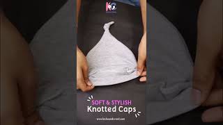 Soft & Stylish Knotted Caps for your little munchkin I KICKS AND CRAWL screenshot 2