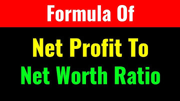 Formula Of Net Profit To Net Worth Ratio-Class Series