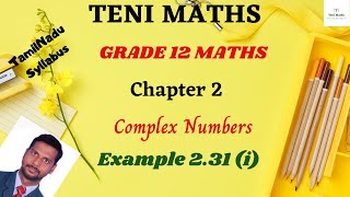Grade 12: Maths: Chapter 2: Complex Numbers: Example 2.31(i)