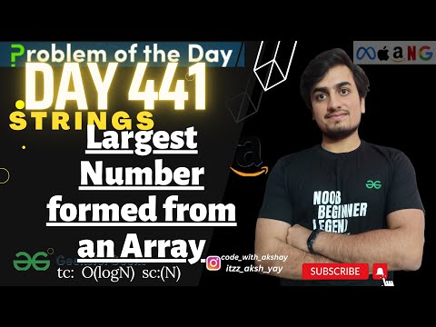 D-441 Largest Number formed from an Array | GFG POTD | Geeks for Geeks |  Problem of the Day |03 Mar