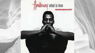 Haddaway - What Is Love (Marksman Edit)