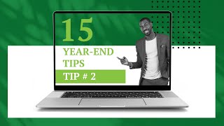 15 Year-End Forms Tips and Tricks  |  Tip 2