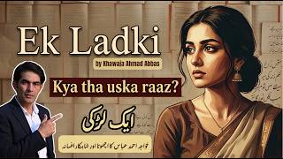 Download Lagu Ek Ladki by Khwaja Ahmad Abbas  Urdu Afsana  Classic Story Explained