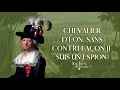 Chevalier d'Eon, sans contrefaçon, je suis un espion ! (intégrale) - Secrets d'histoire