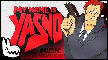 EvanG — My name is Yasno (Visualiser) prod. by PHAYN