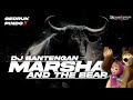 Dj marsha and the bear  bantengan version  viral tiktok lagu kebangsaan dj andika