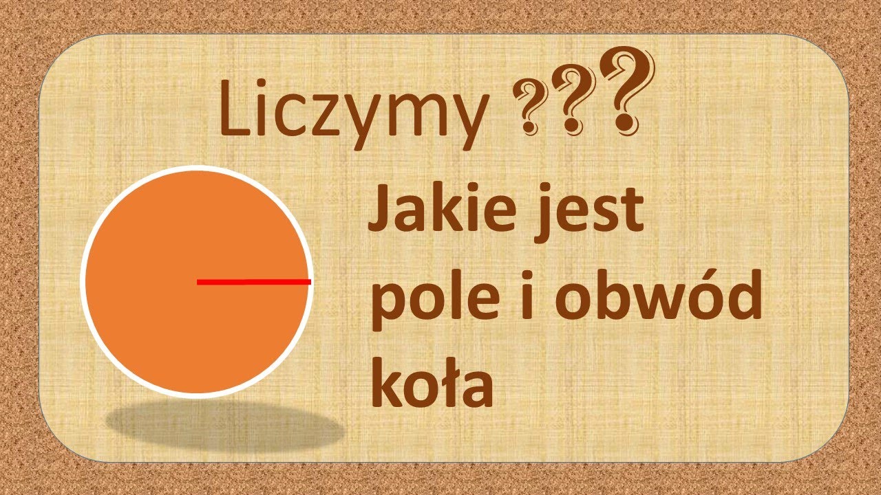 Obliczanie pola i obwodu koła