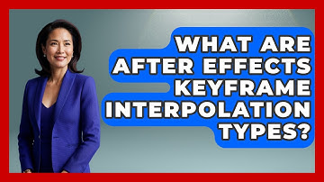 What Are After Effects Keyframe Interpolation Types? - Design Tool Unlocked